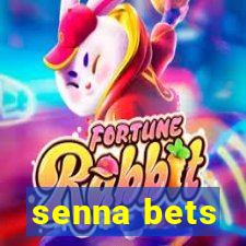 senna bets